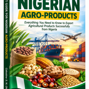 Export Guide For Nigerian Agro-Products